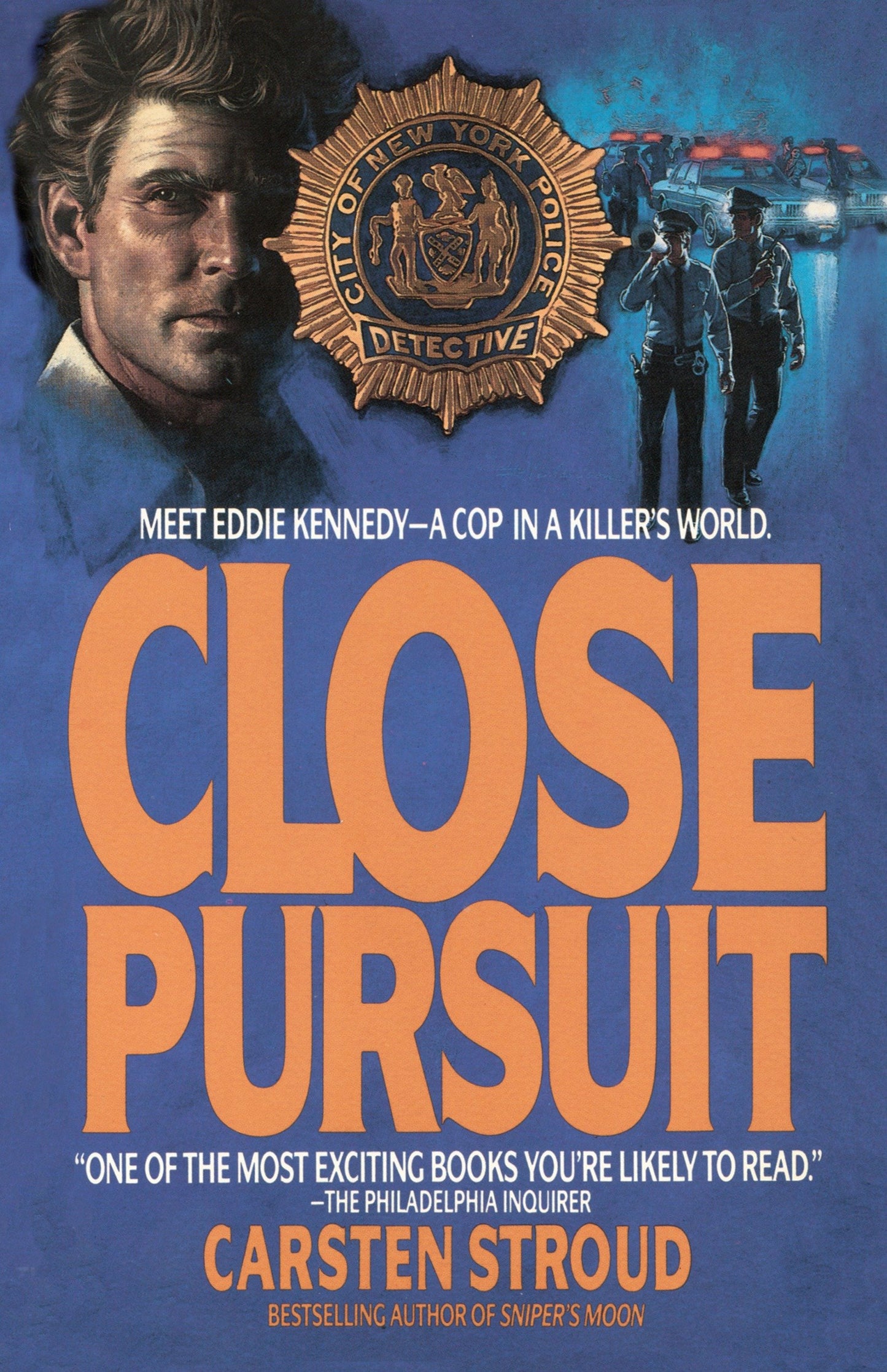 Close Pursuit - Meet Eddie Kennedy--A Cop in a Killer's World