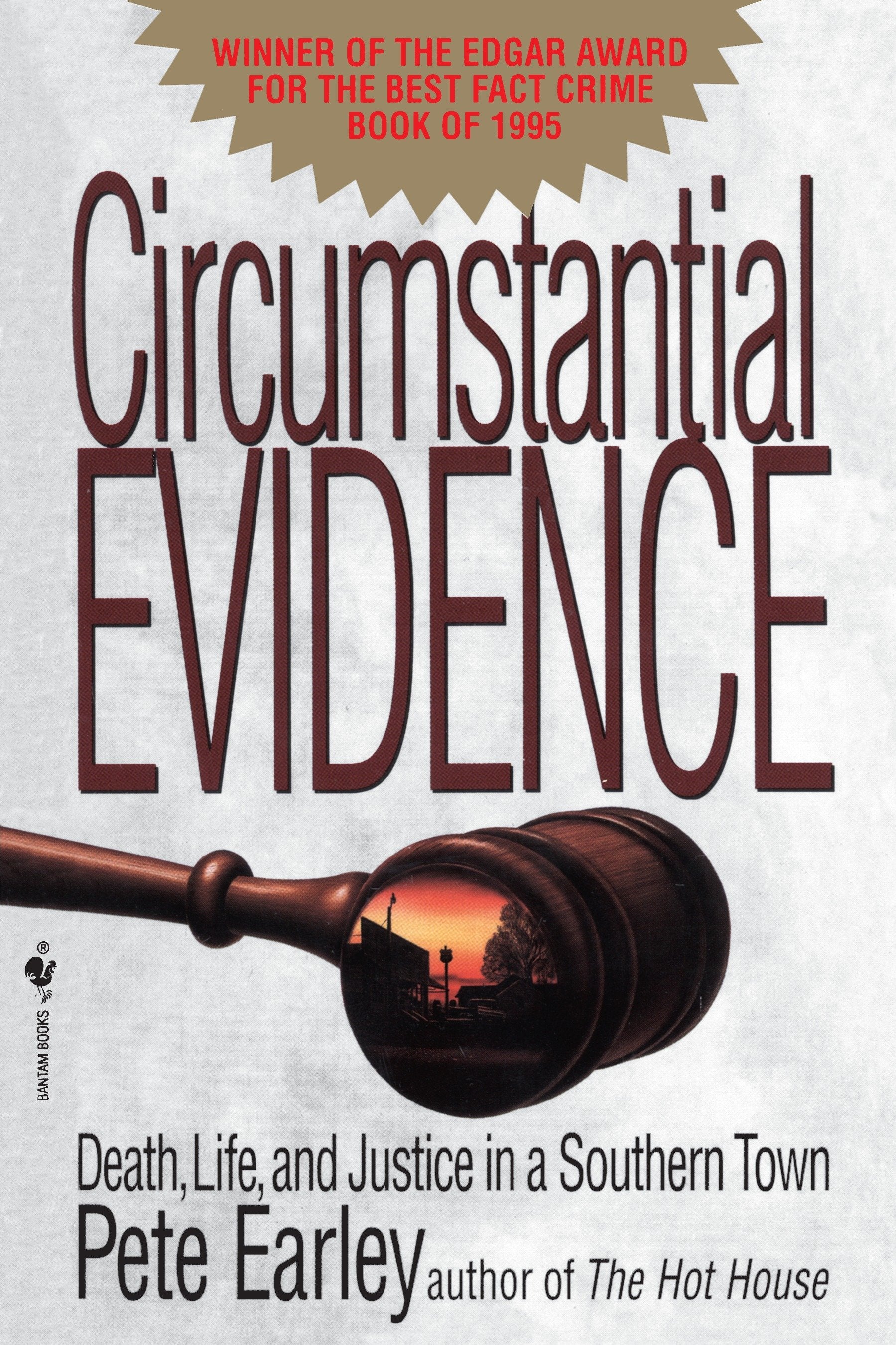 Circumstantial Evidence - Death, Life, and Justice in a Southern Town