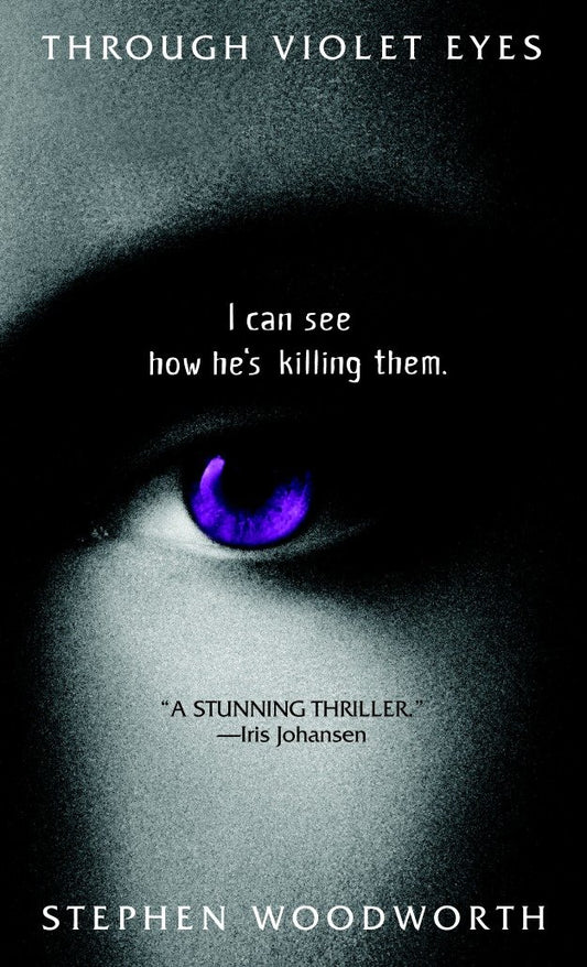 Through Violet Eyes - A Novel (Violet Eyes) (Book:1)