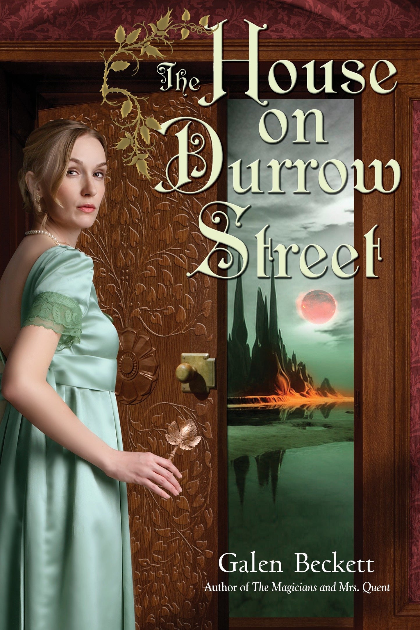 The House on Durrow Street (The Magicians and Mrs. Quent) (Book:2)