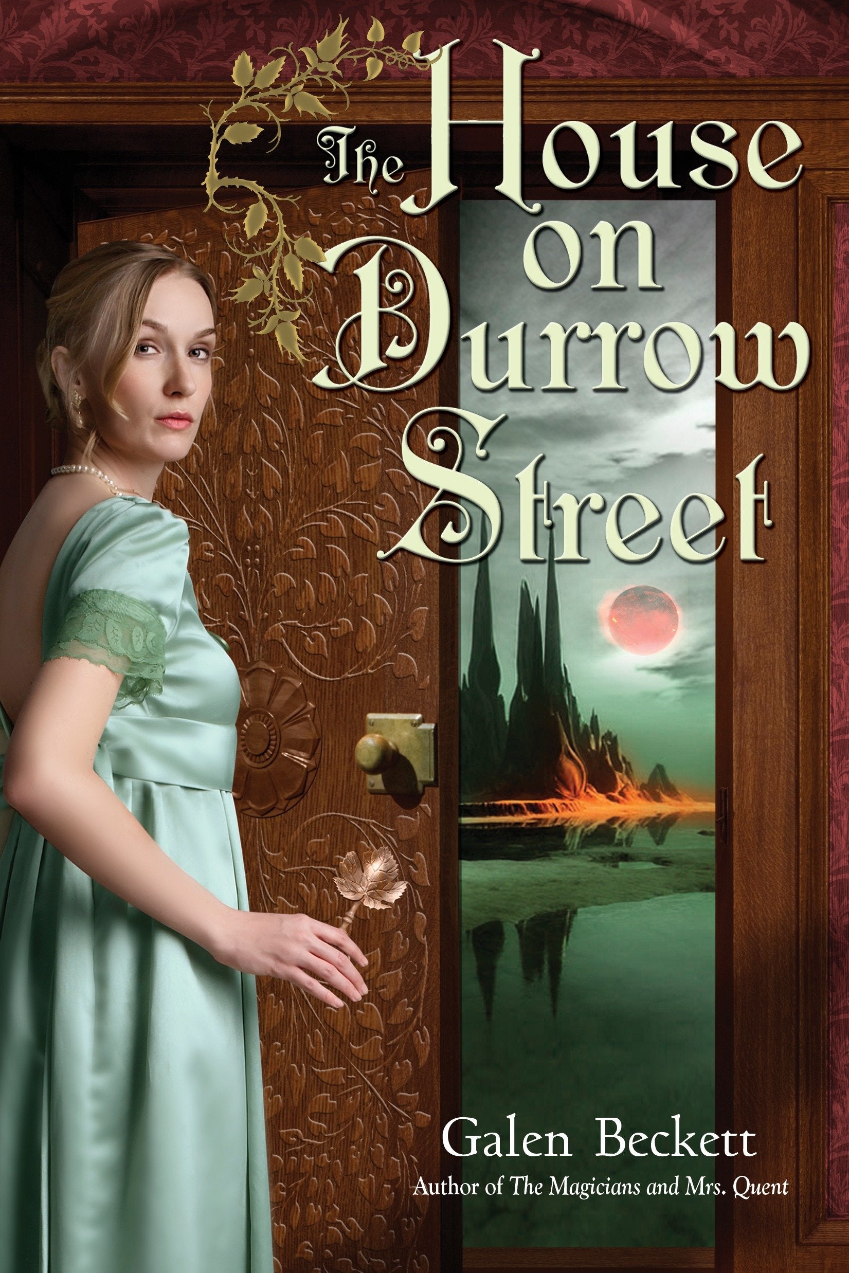 The House on Durrow Street (The Magicians and Mrs. Quent) (Book:2)