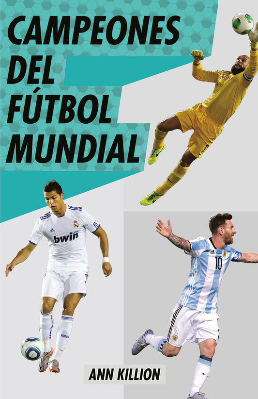 Campeones del f�tbol mundial / Champions of Men's Soccer