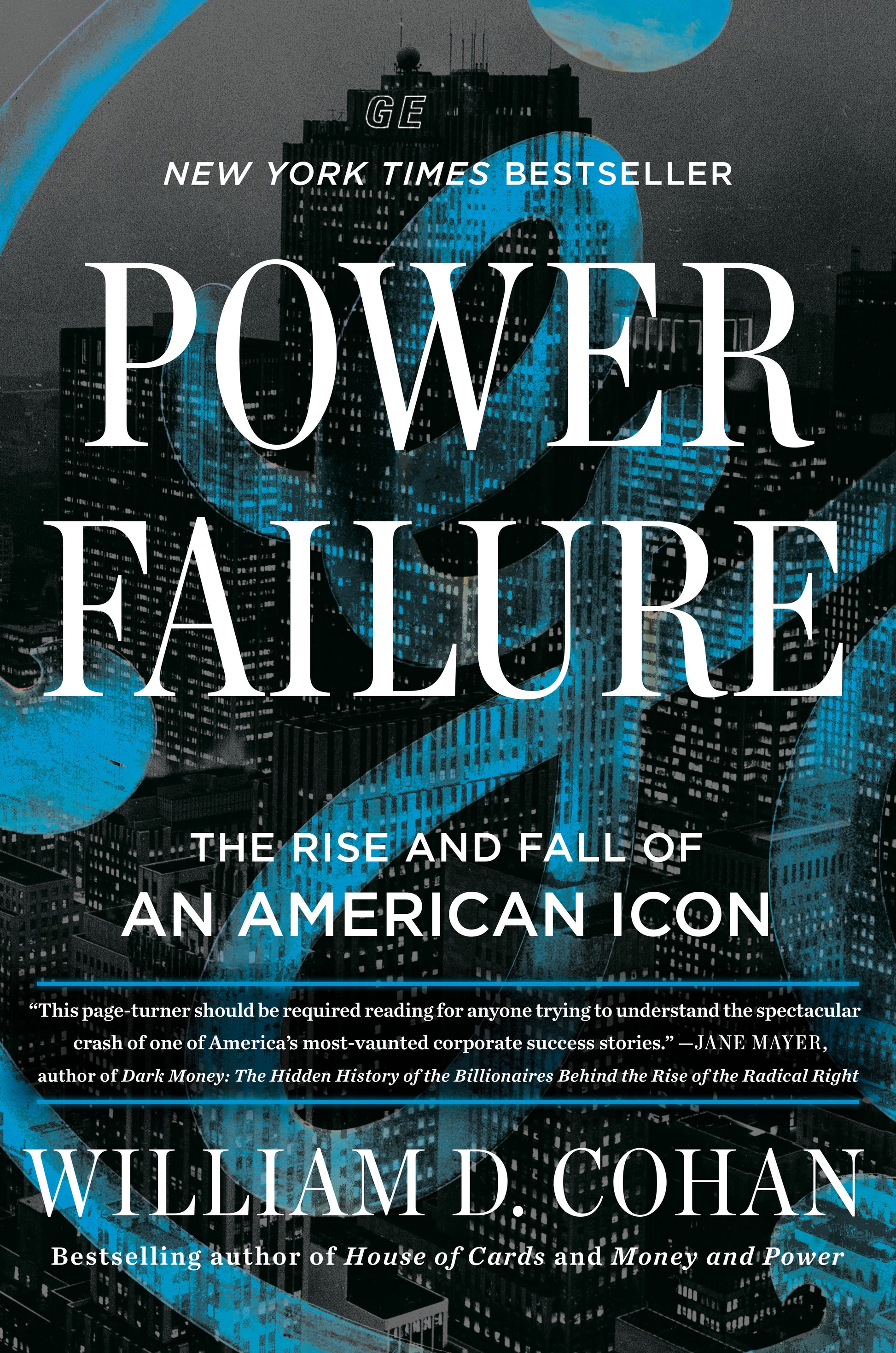 Power Failure - The Rise and Fall of an American Icon