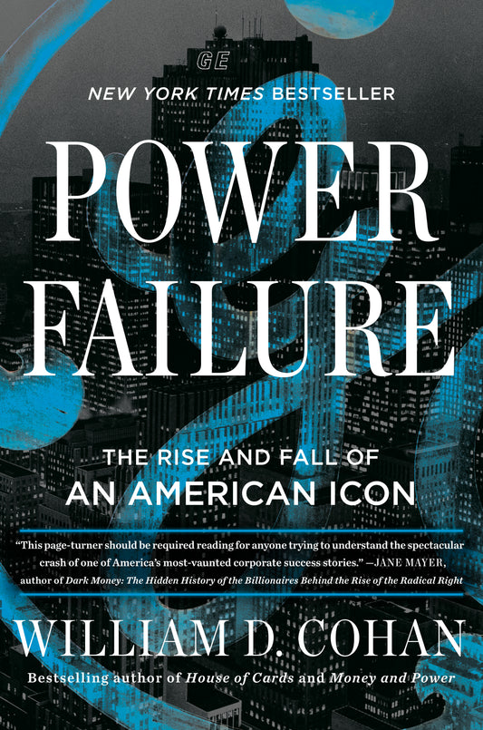 Power Failure - The Rise and Fall of an American Icon