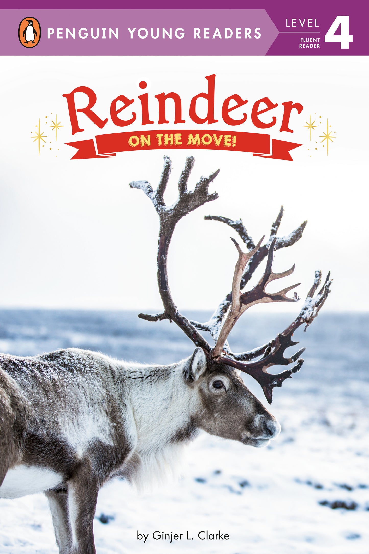 Reindeer - On the Move! (Penguin Young Readers, Level 4)