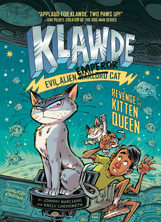 Klawde: Evil Alien Warlord Cat: Revenge of the Kitten Queen #6 (Klawde: Evil Alien Warlord Cat) (Book:6)