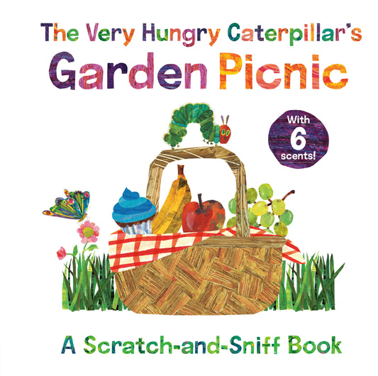 The Very Hungry Caterpillar's Garden Picnic - A Scratch-and-Sniff Book (The World of Eric Carle)