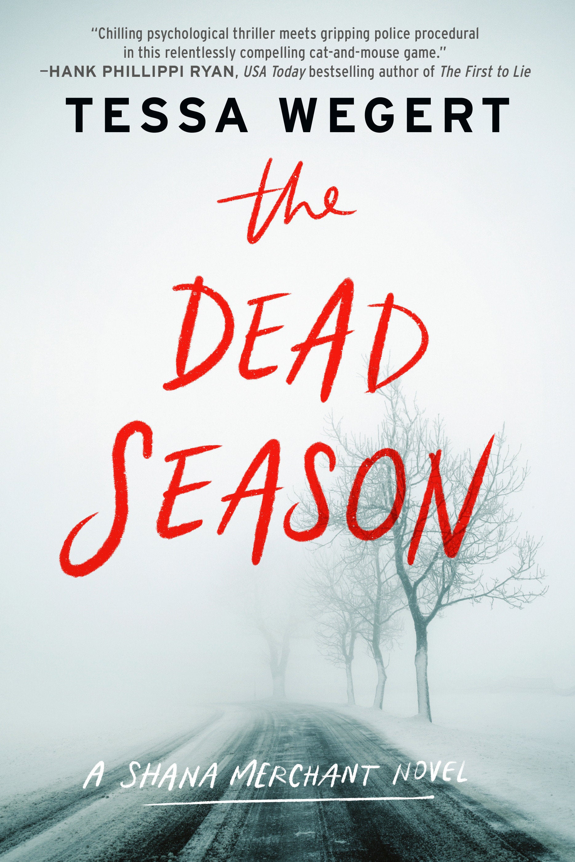 The Dead Season (A Shana Merchant Novel) (Book:2)
