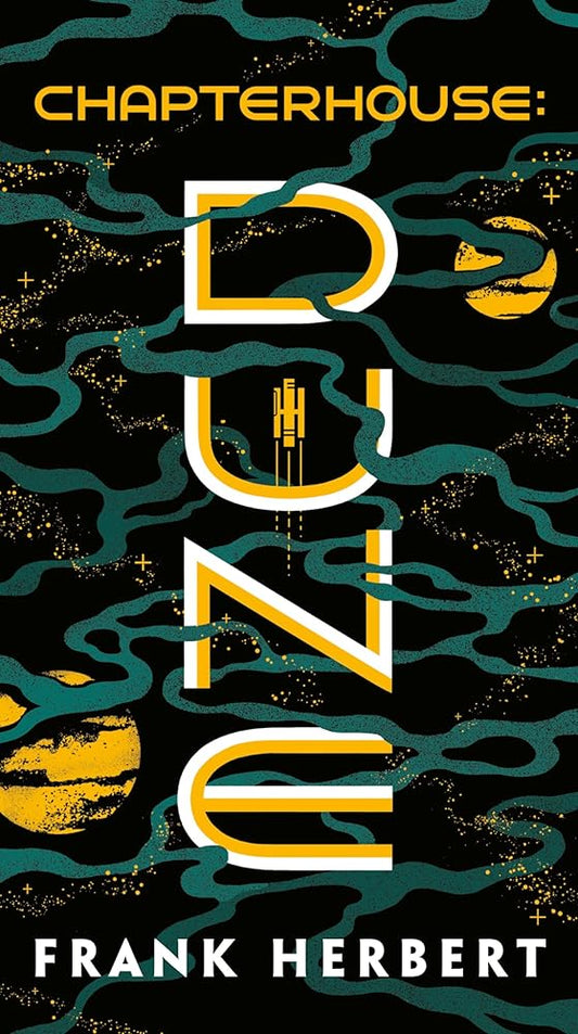 Chapterhouse: Dune by Frank Herbert