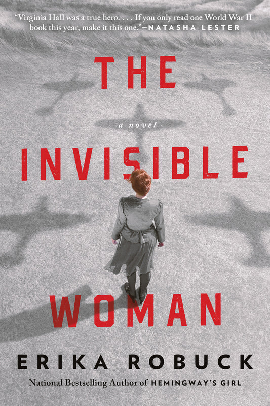 The Invisible Woman - A WWII Novel