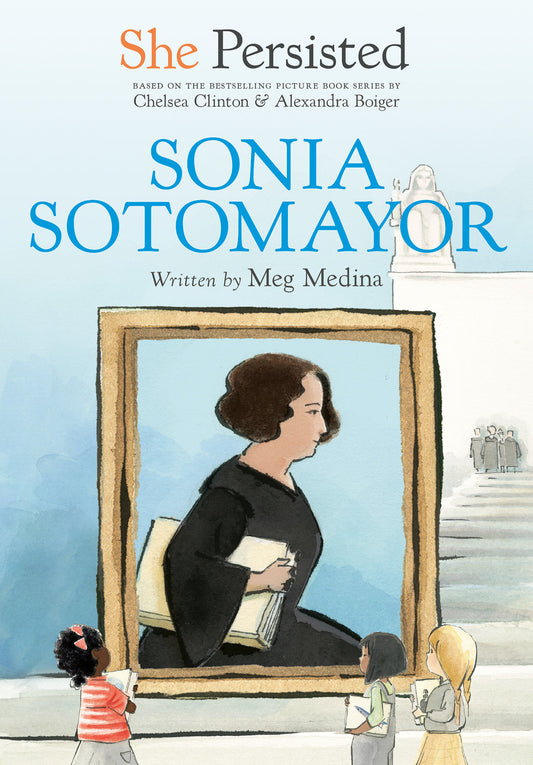 She Persisted: Sonia Sotomayor (She Persisted)