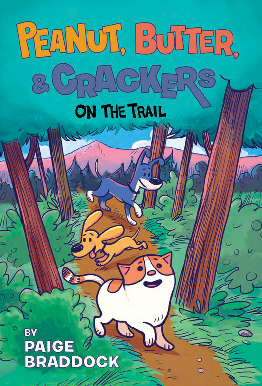 On the Trail (Peanut, Butter, and Crackers) (Book:3)