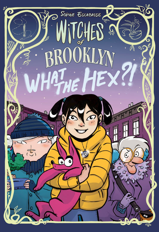 Witches of Brooklyn: What the Hex?! - (A Graphic Novel) (Witches of Brooklyn) (Book:2)