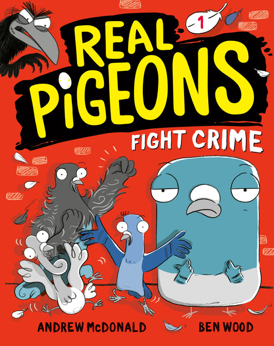 Real Pigeons Fight Crime (Book 1) (Real Pigeons) (Book:1)