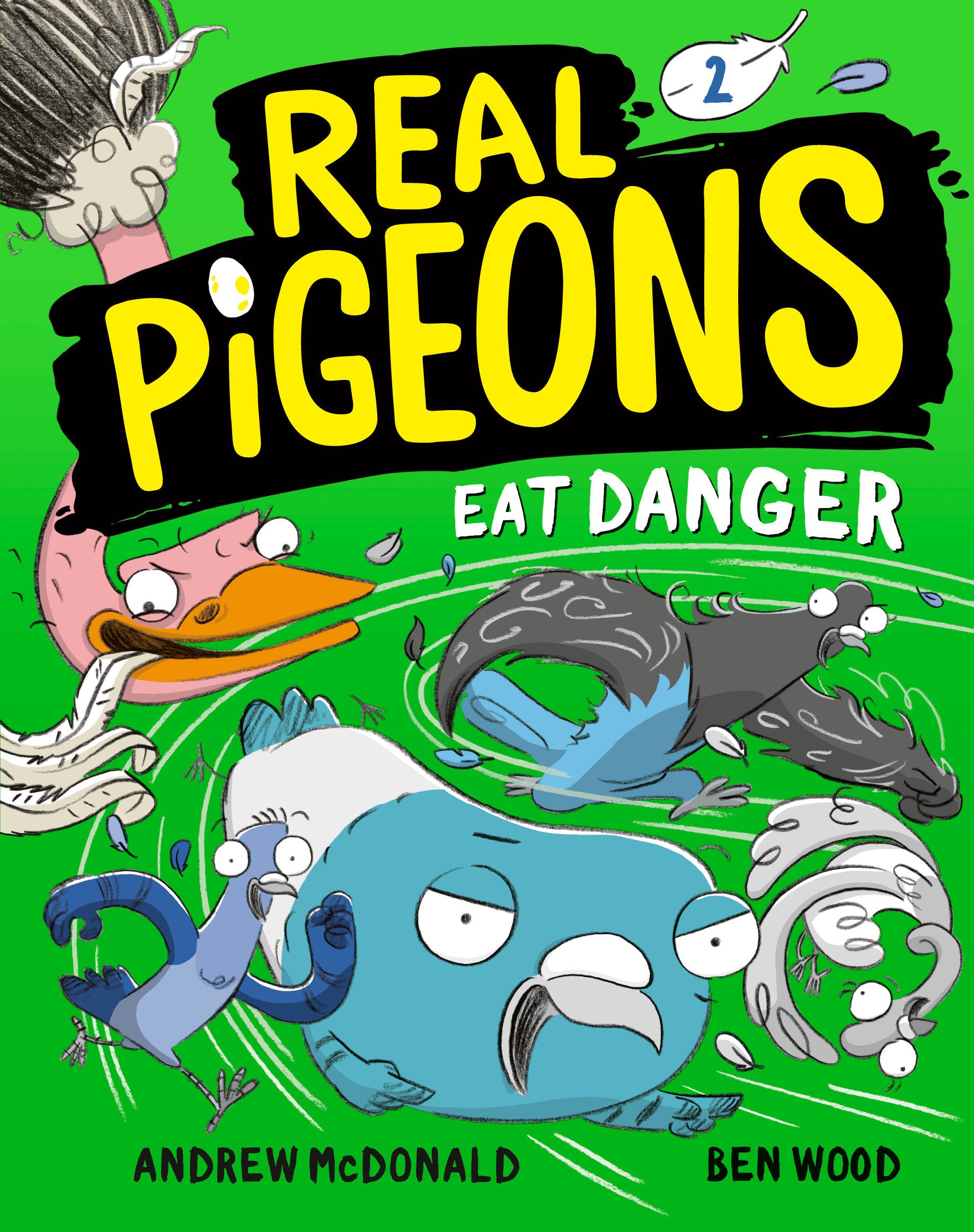 Real Pigeons Eat Danger (Book 2) (Real Pigeons) (Book:2)