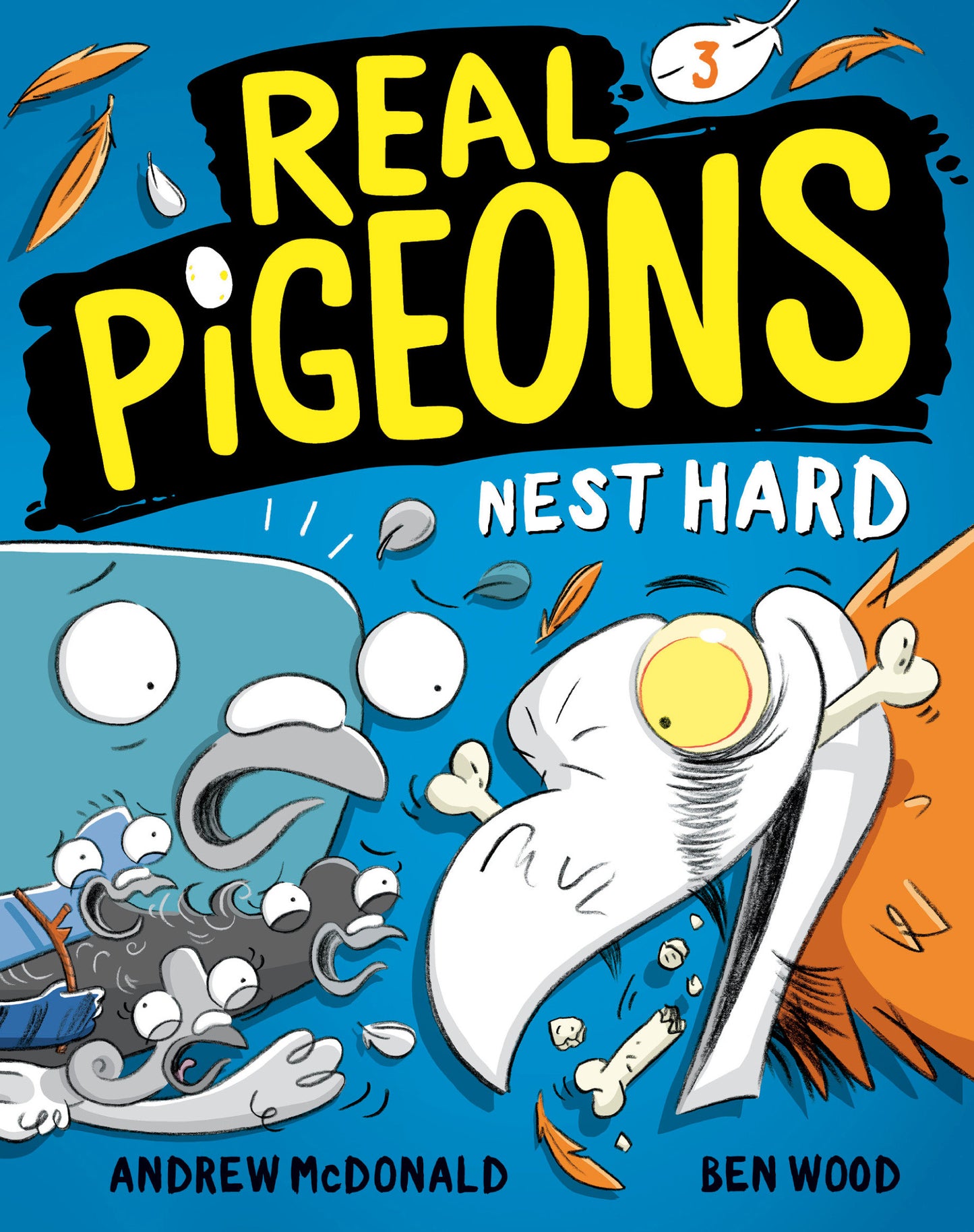 Real Pigeons Nest Hard (Book 3) (Real Pigeons) (Book:3)