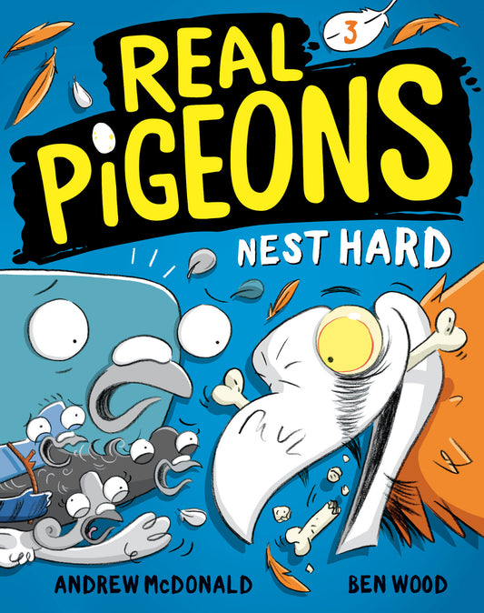 Real Pigeons Nest Hard (Book 3) (Real Pigeons) (Book:3)