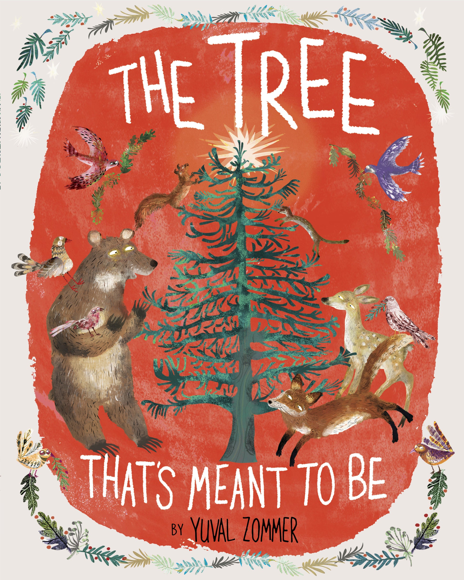 The Tree That's Meant to Be - A Christmas Book for Kids