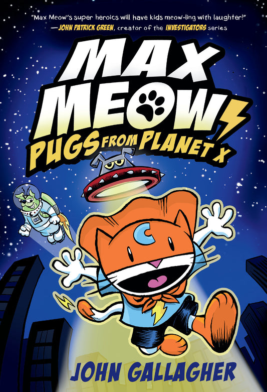 Max Meow Book 3: Pugs from Planet X - (A Graphic Novel) (Max Meow) (Book:3)