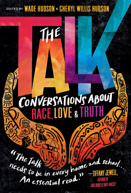 The Talk - Conversations about Race, Love & Truth