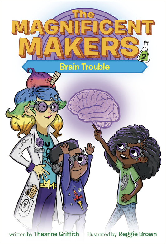 The Magnificent Makers #2: Brain Trouble (The Magnificent Makers) (Book:2)