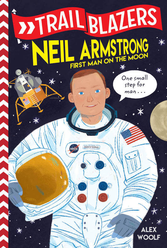 Trailblazers: Neil Armstrong - First Man on the Moon (Trailblazers)