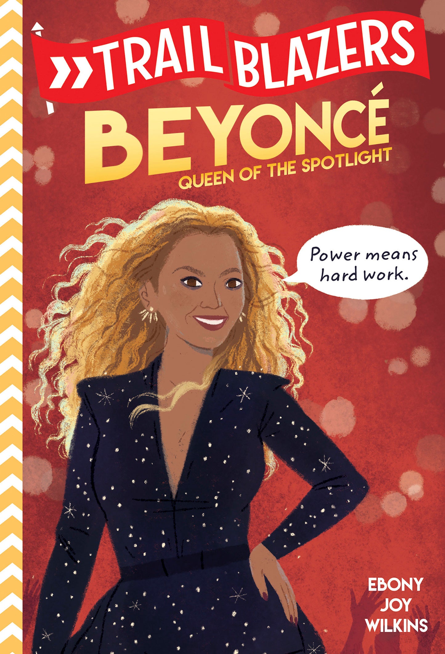 Trailblazers: Beyonc� - Queen of the Spotlight (Trailblazers)