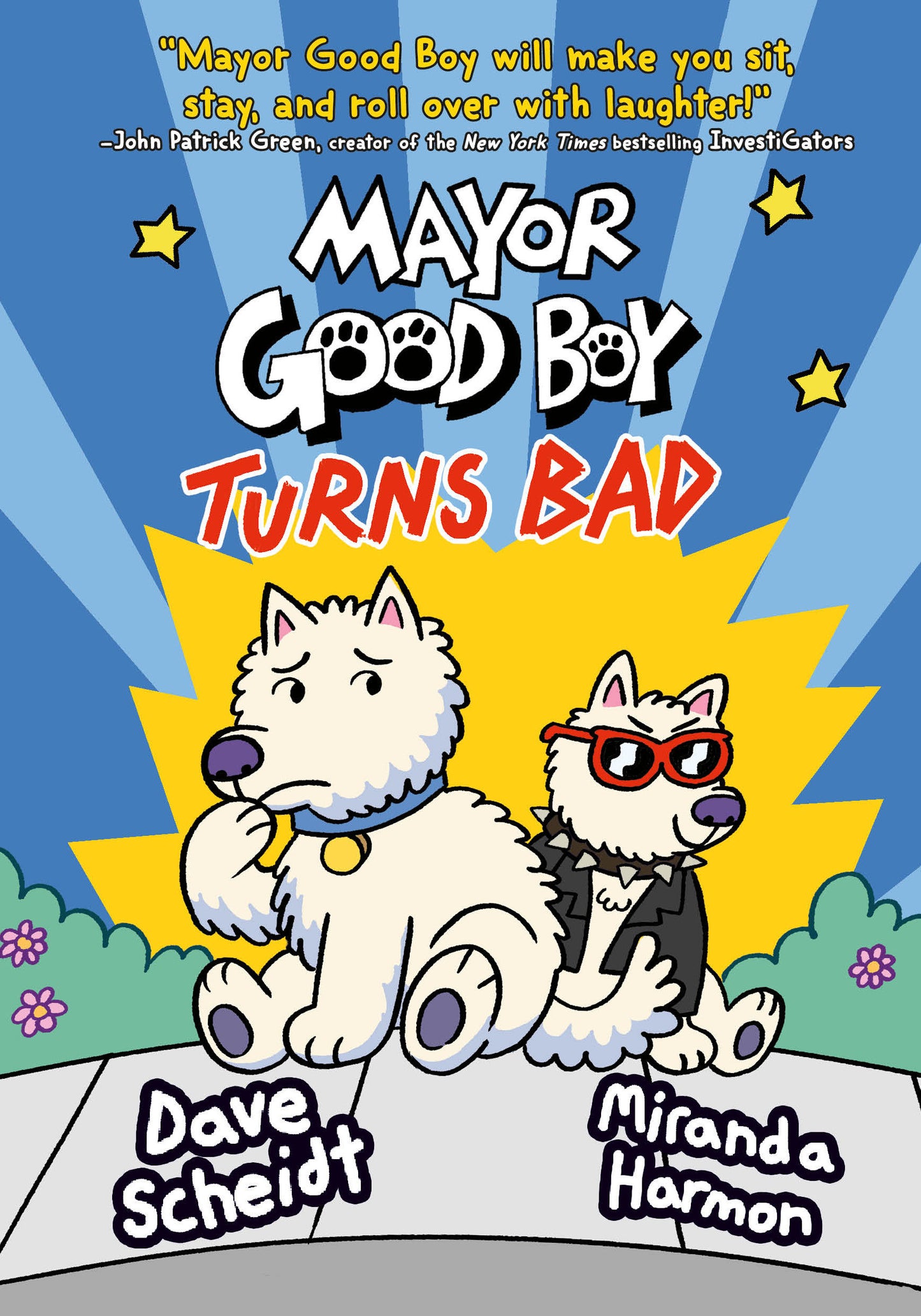 Mayor Good Boy Turns Bad - (A Graphic Novel) (Mayor Good Boy) (Book:3)