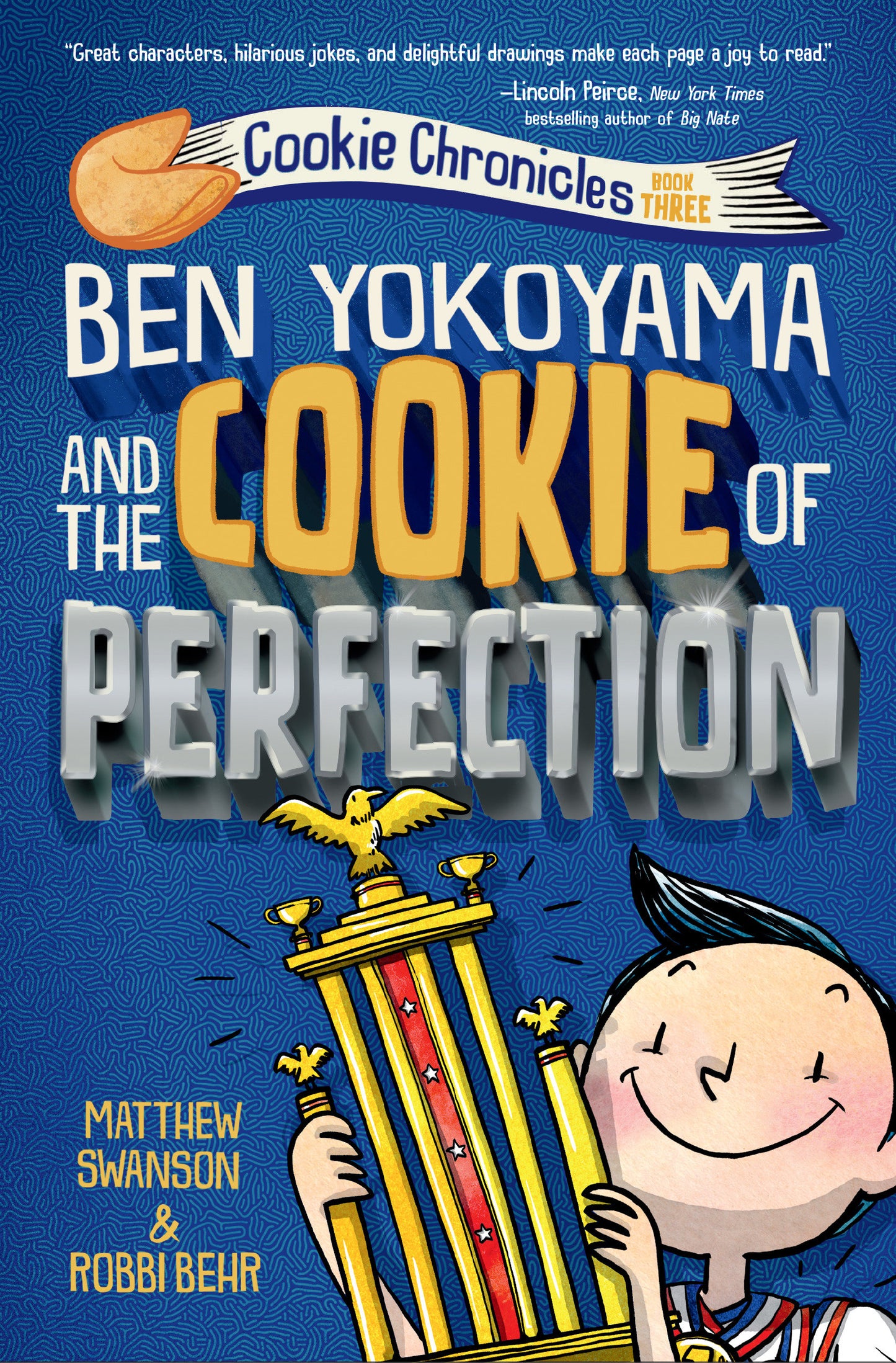 Ben Yokoyama and the Cookie of Perfection (Cookie Chronicles) (Book:3)