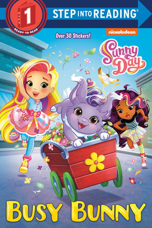 Busy Bunny (Sunny Day) (Step into Reading)