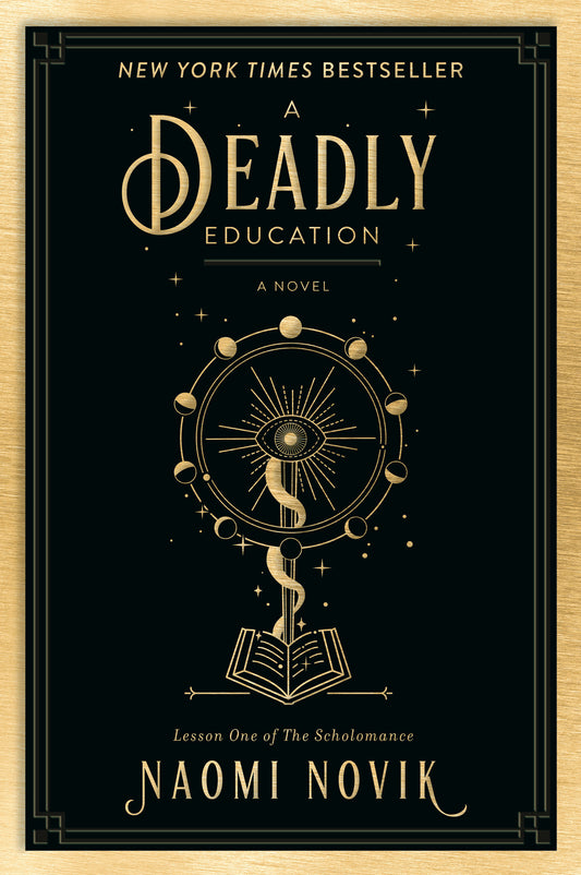 A Deadly Education - A Novel (The Scholomance) (Book:1)
