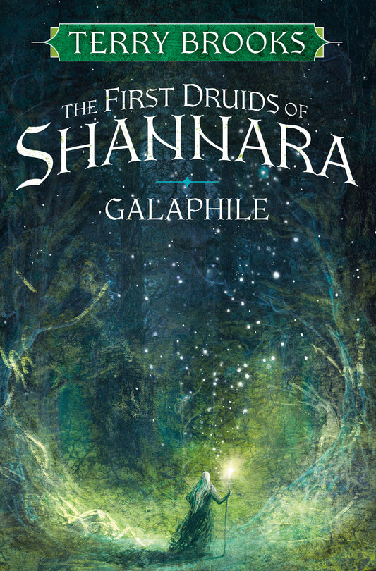 Galaphile - The First Druids of Shannara (The First Druids of Shannara) (Book:1)