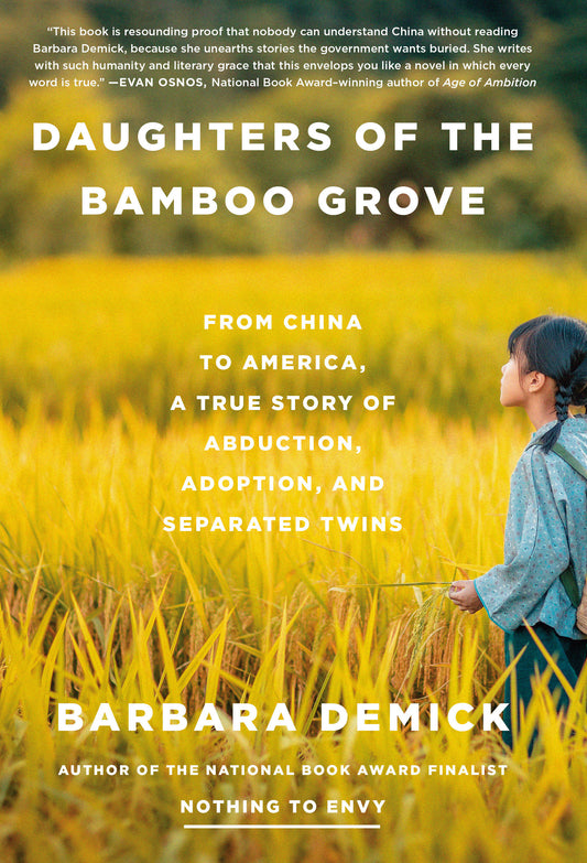 Daughters of the Bamboo Grove - From China to America, a True Story of Abduction, Adoption, and Separated Twins