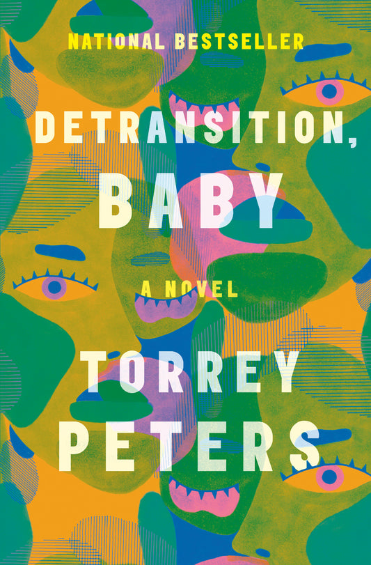 Detransition, Baby - A Novel
