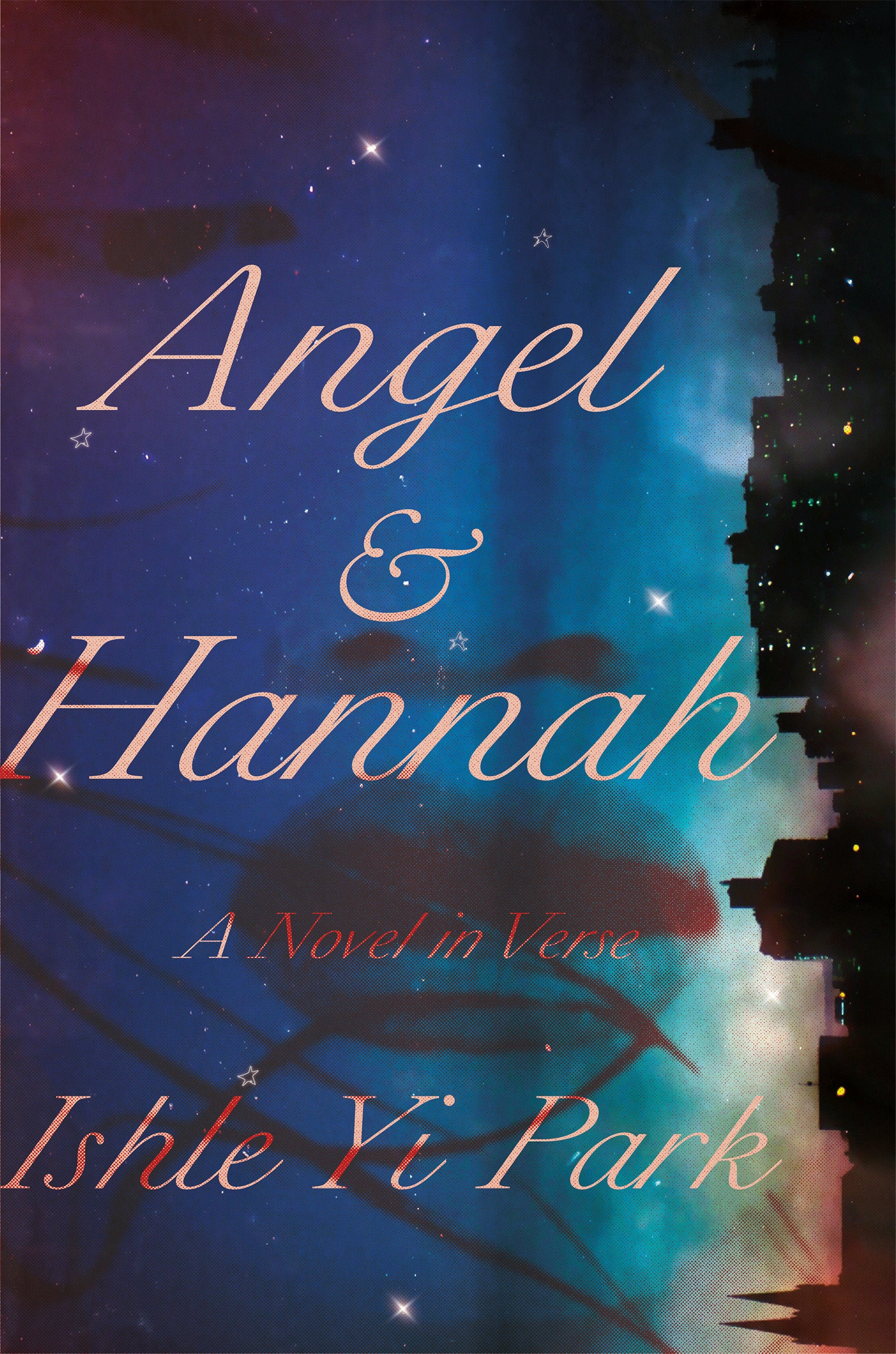 Angel & Hannah - A Novel in Verse