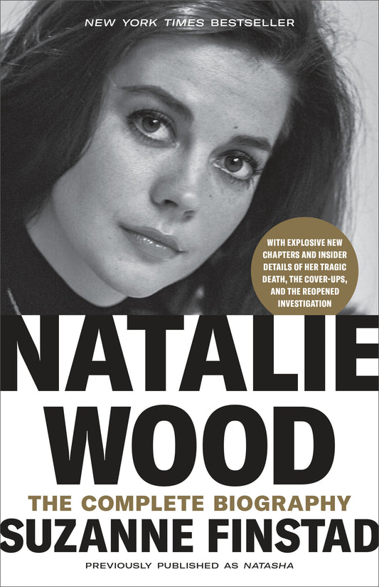Natalie Wood - The Complete Biography