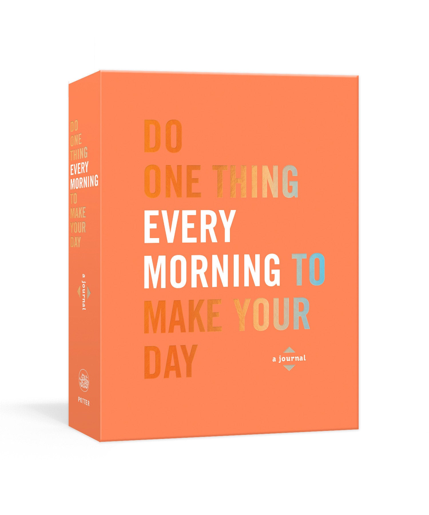 Do One Thing Every Morning to Make Your Day - A Journal (Do One Thing Every Day Journals)