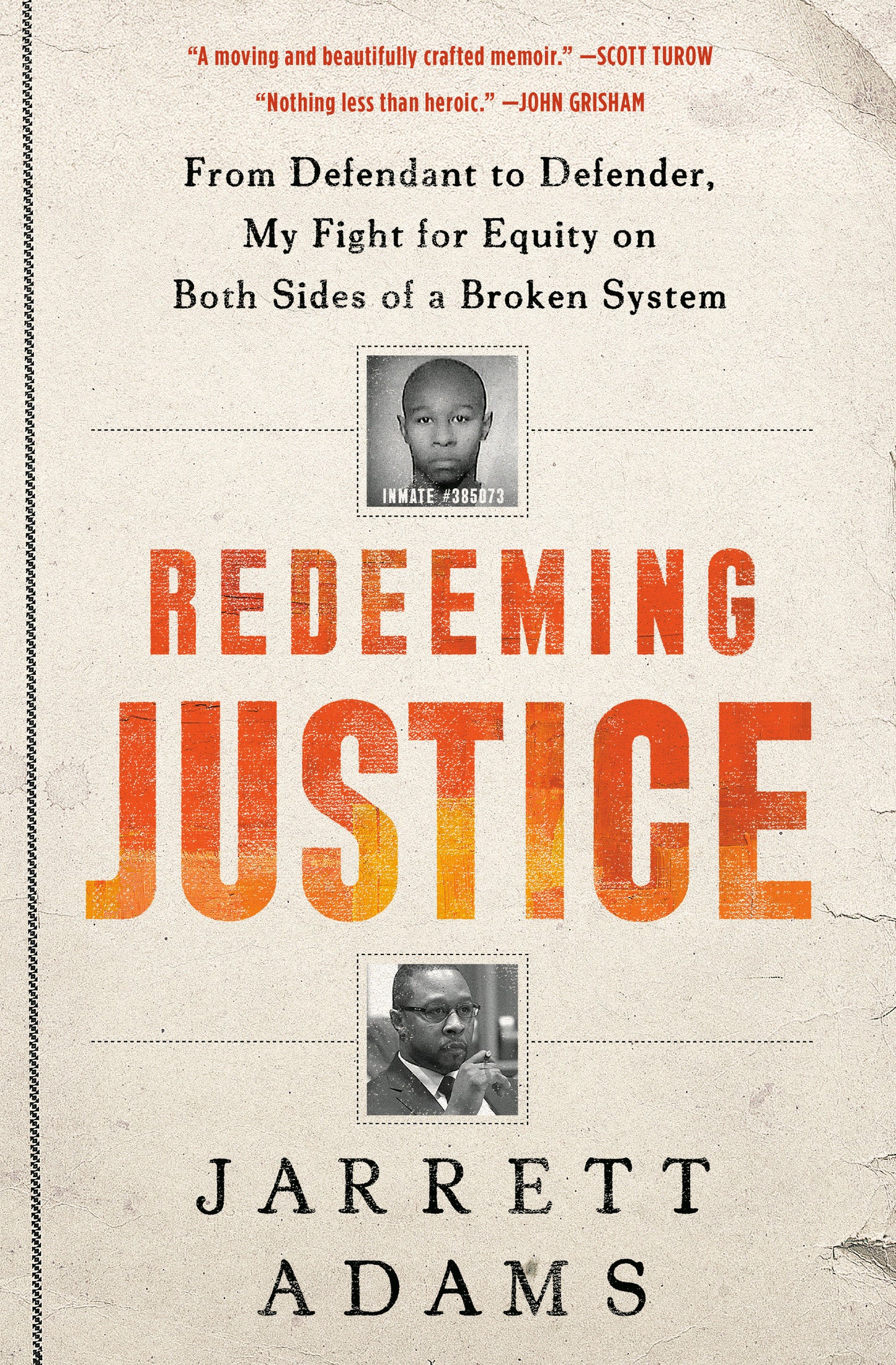Redeeming Justice - From Defendant to Defender, My Fight for Equity on Both Sides of a Broken System