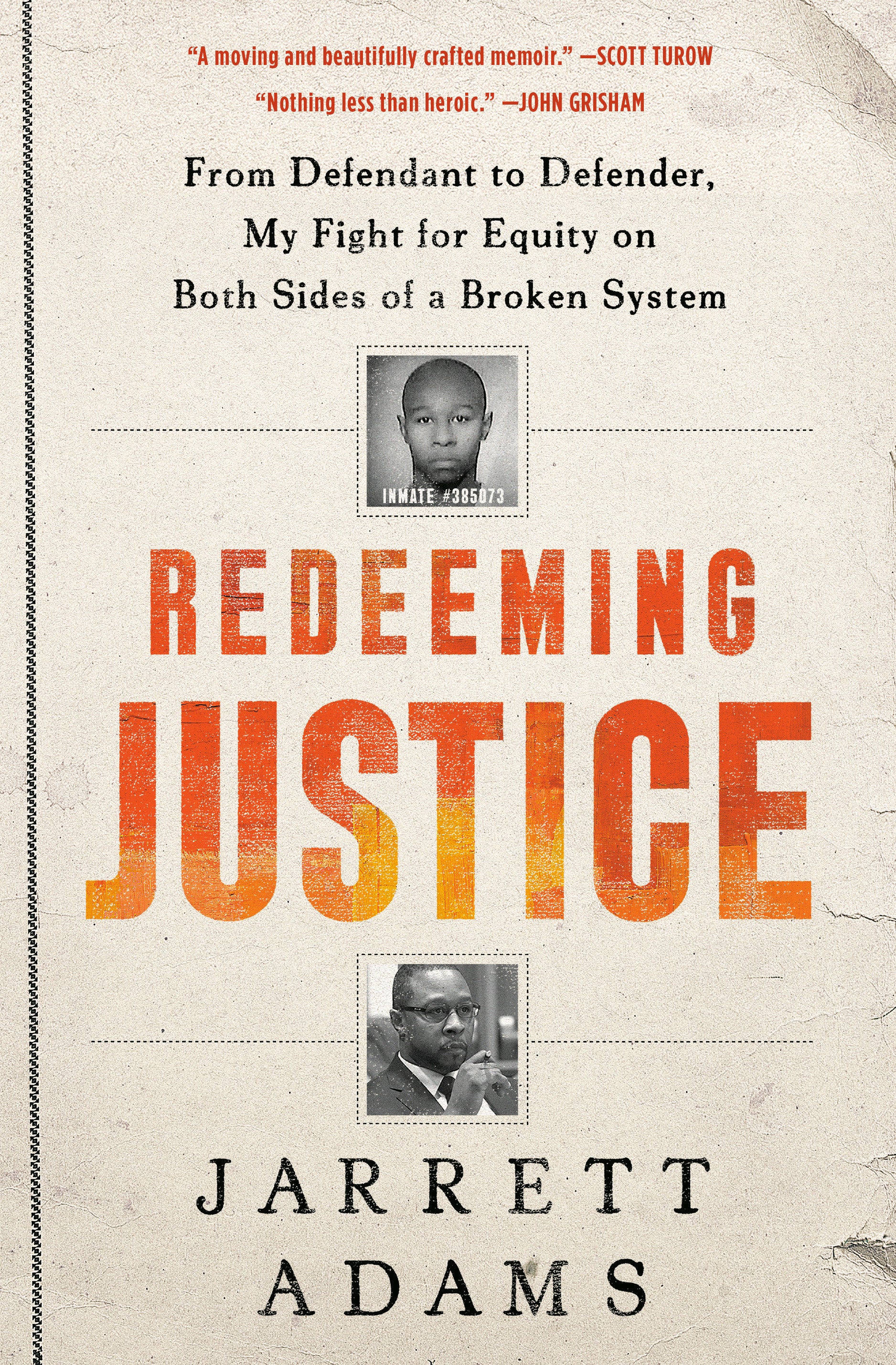 Redeeming Justice - From Defendant to Defender, My Fight for Equity on Both Sides of a Broken System