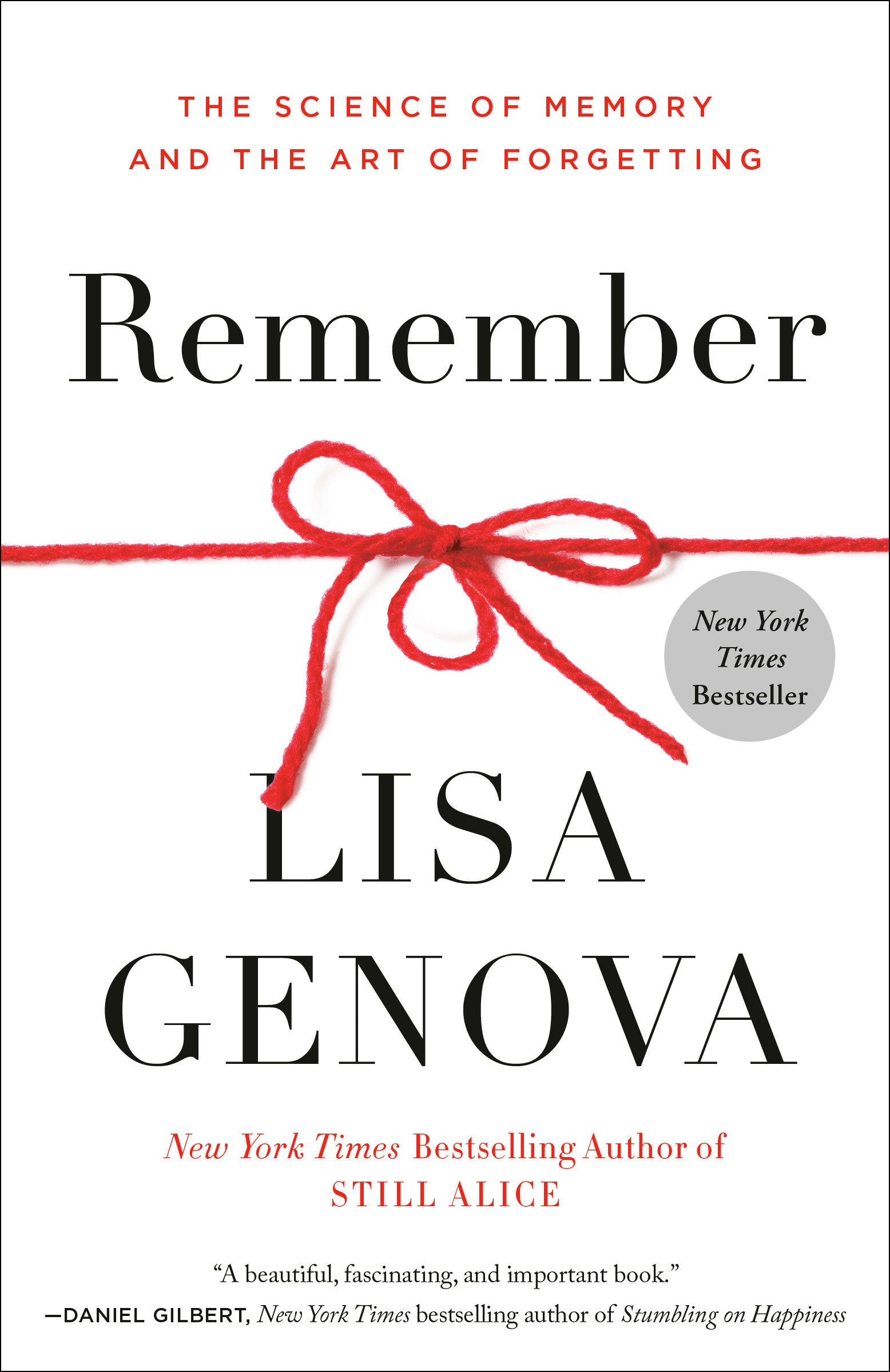 Remember - The Science of Memory and the Art of Forgetting