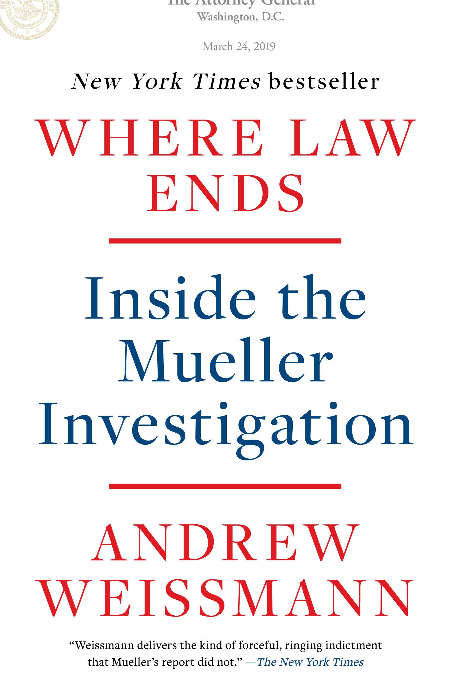 Where Law Ends - Inside the Mueller Investigation