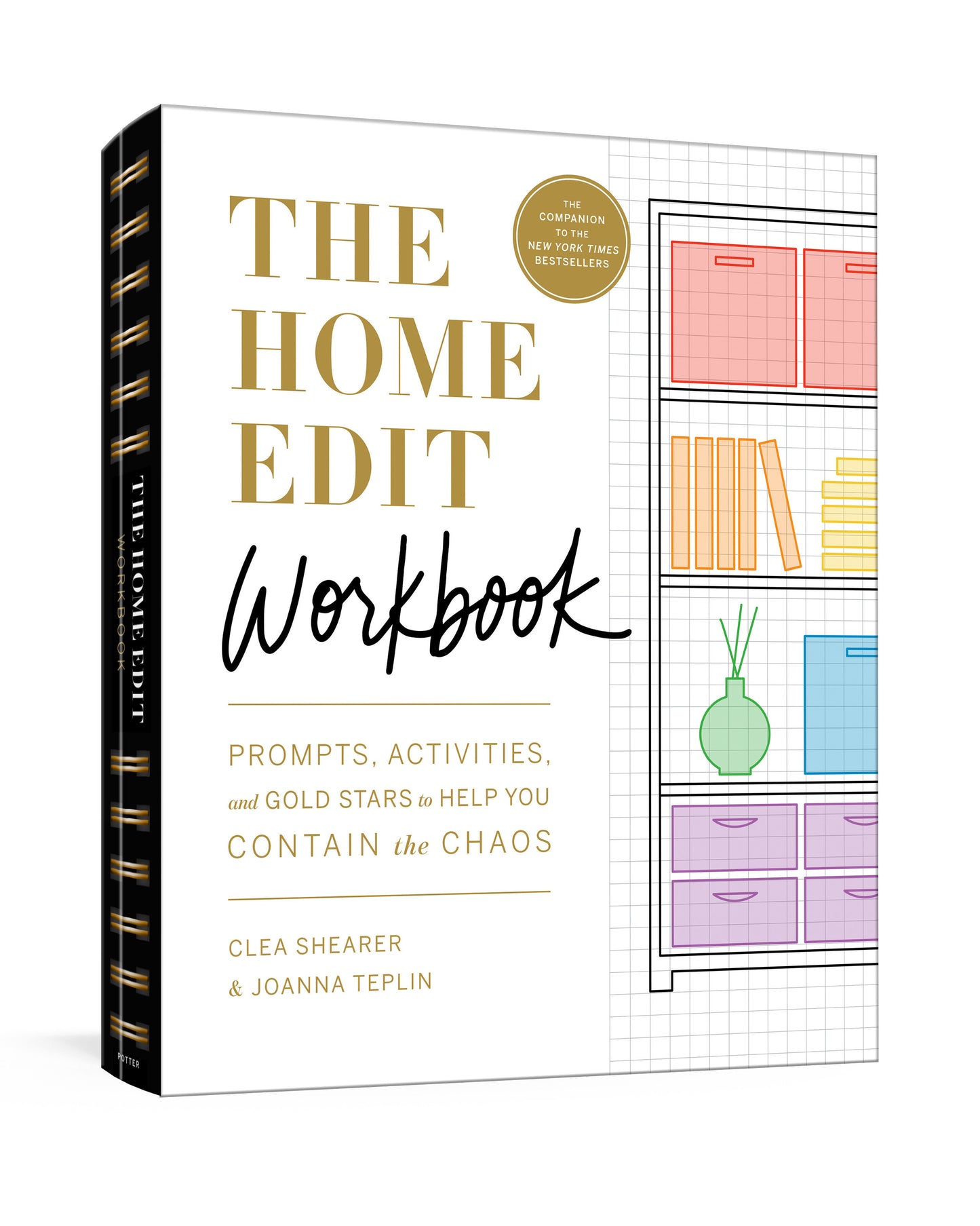 The Home Edit Workbook - Prompts, Activities, and Gold Stars to Help You Contain the Chaos