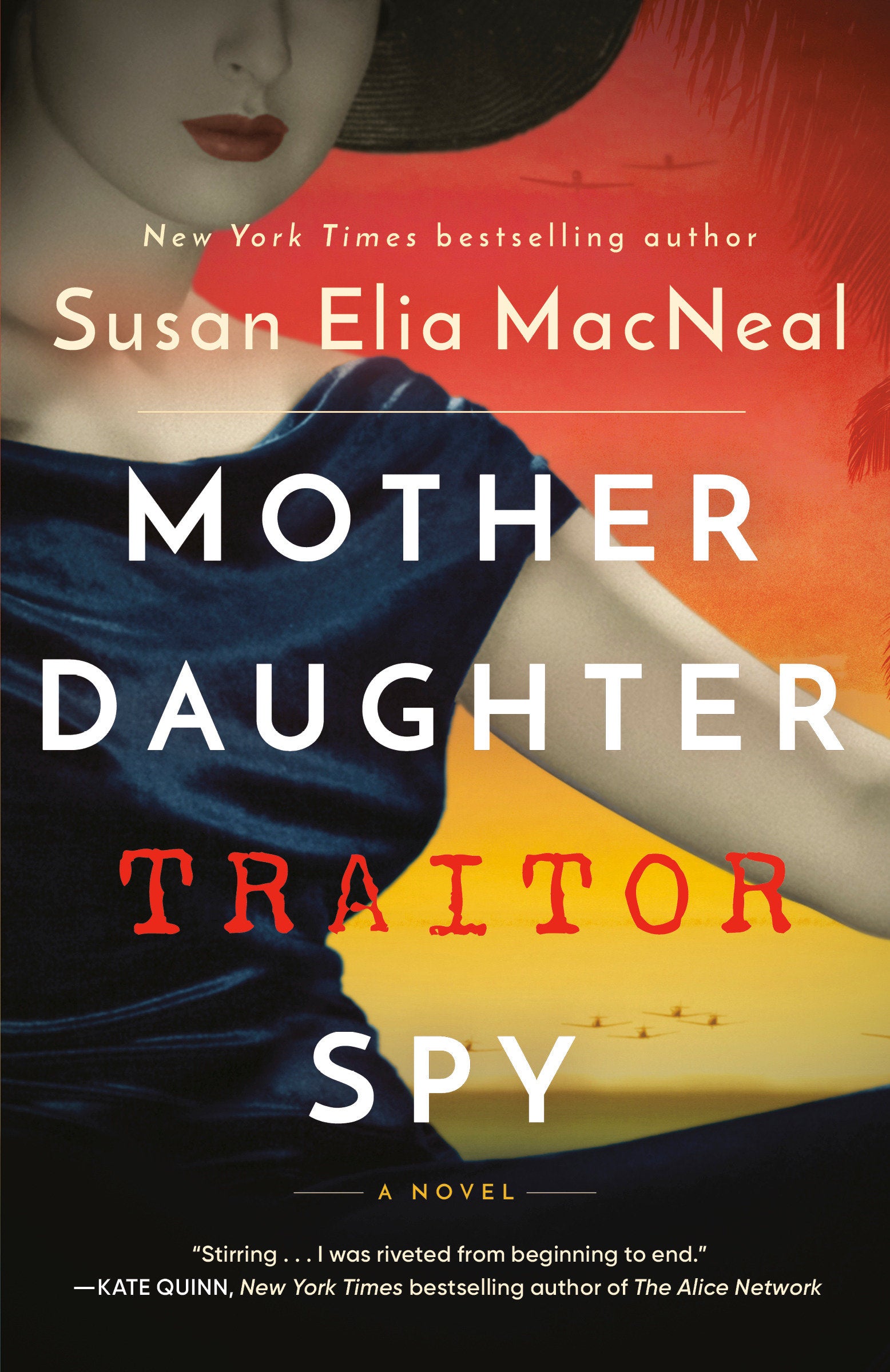 Mother Daughter Traitor Spy - A Novel