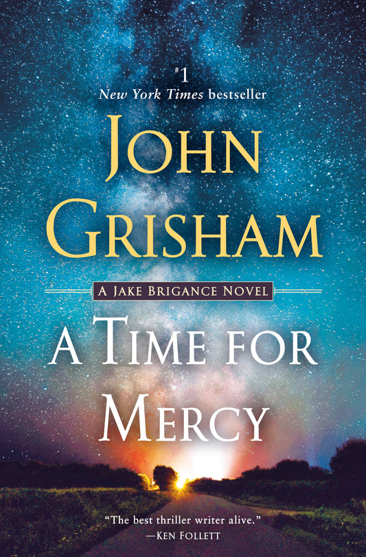 A Time for Mercy - A Jake Brigance Novel (Jake Brigance) (Book:3)