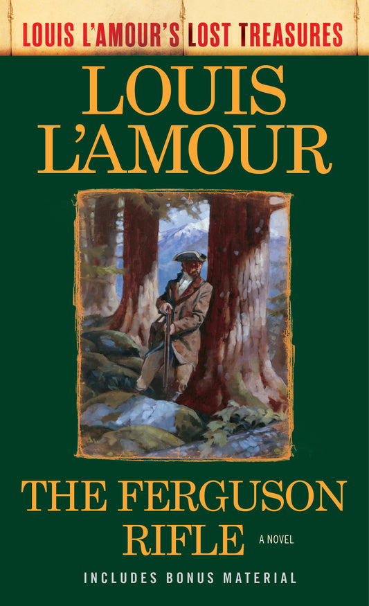 The Ferguson Rifle (Louis L'Amour's Lost Treasures) - A Novel (Louis L'Amour's Lost Treasures)