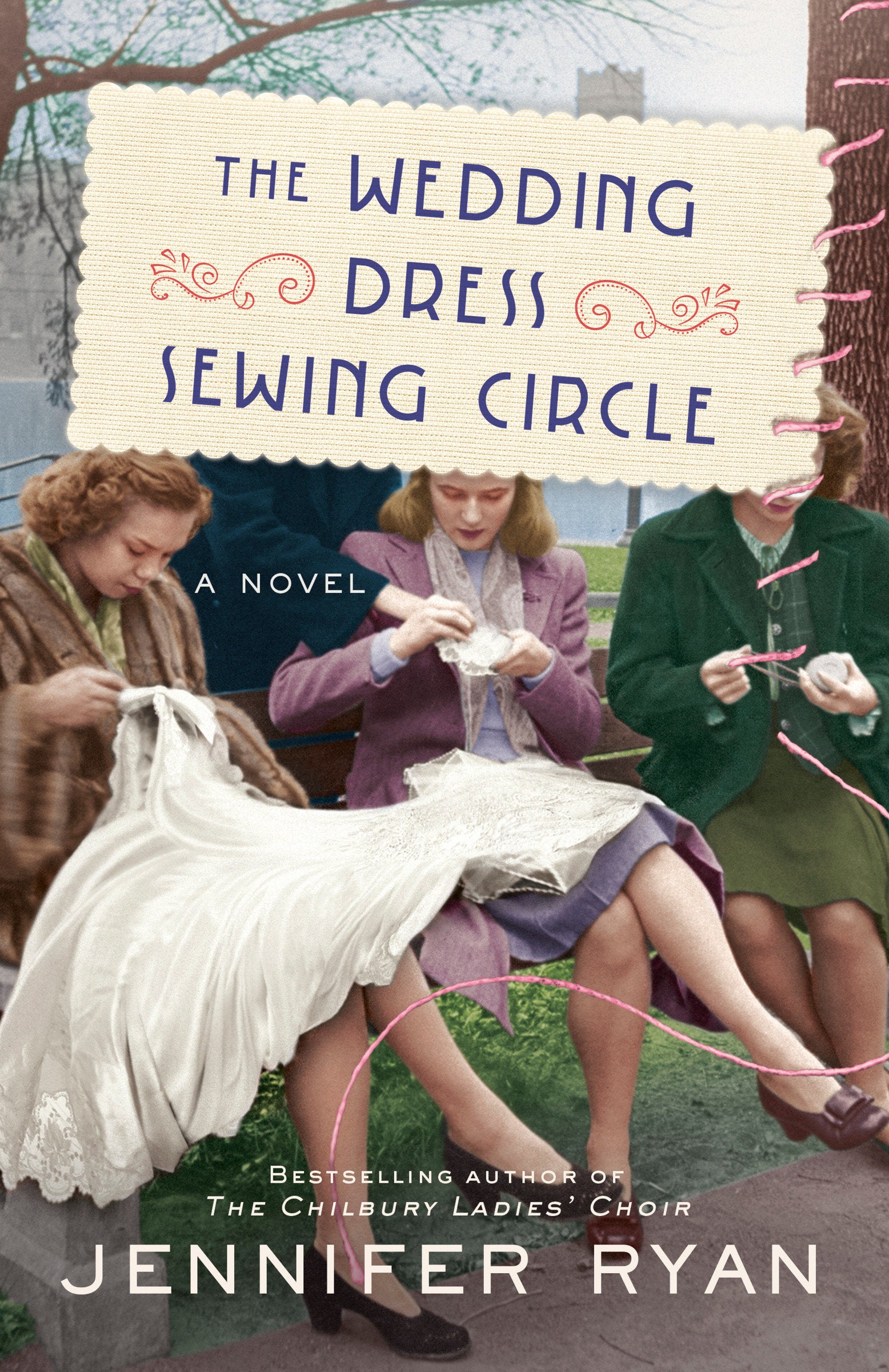 The Wedding Dress Sewing Circle - A Novel