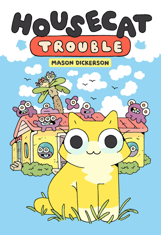 Housecat Trouble - (A Graphic Novel) (Housecat Trouble) (Book:1)