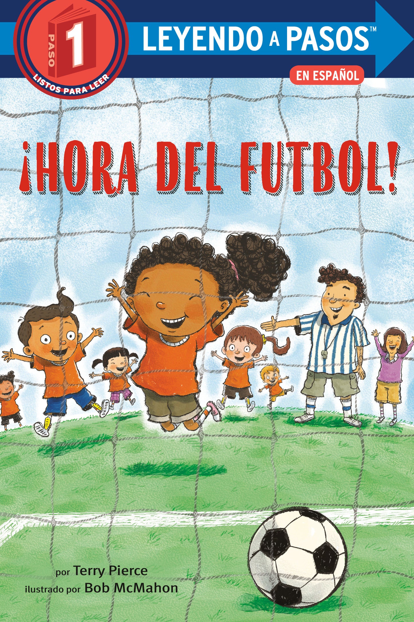 �Hora del f�tbol! (Soccer Time! Spanish Edition), Soccer Time (LEYENDO A PASOS (Step into Reading))