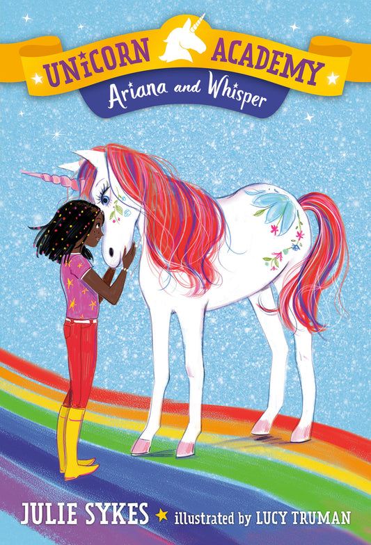 Unicorn Academy #8: Ariana and Whisper (Unicorn Academy) (Book:8)