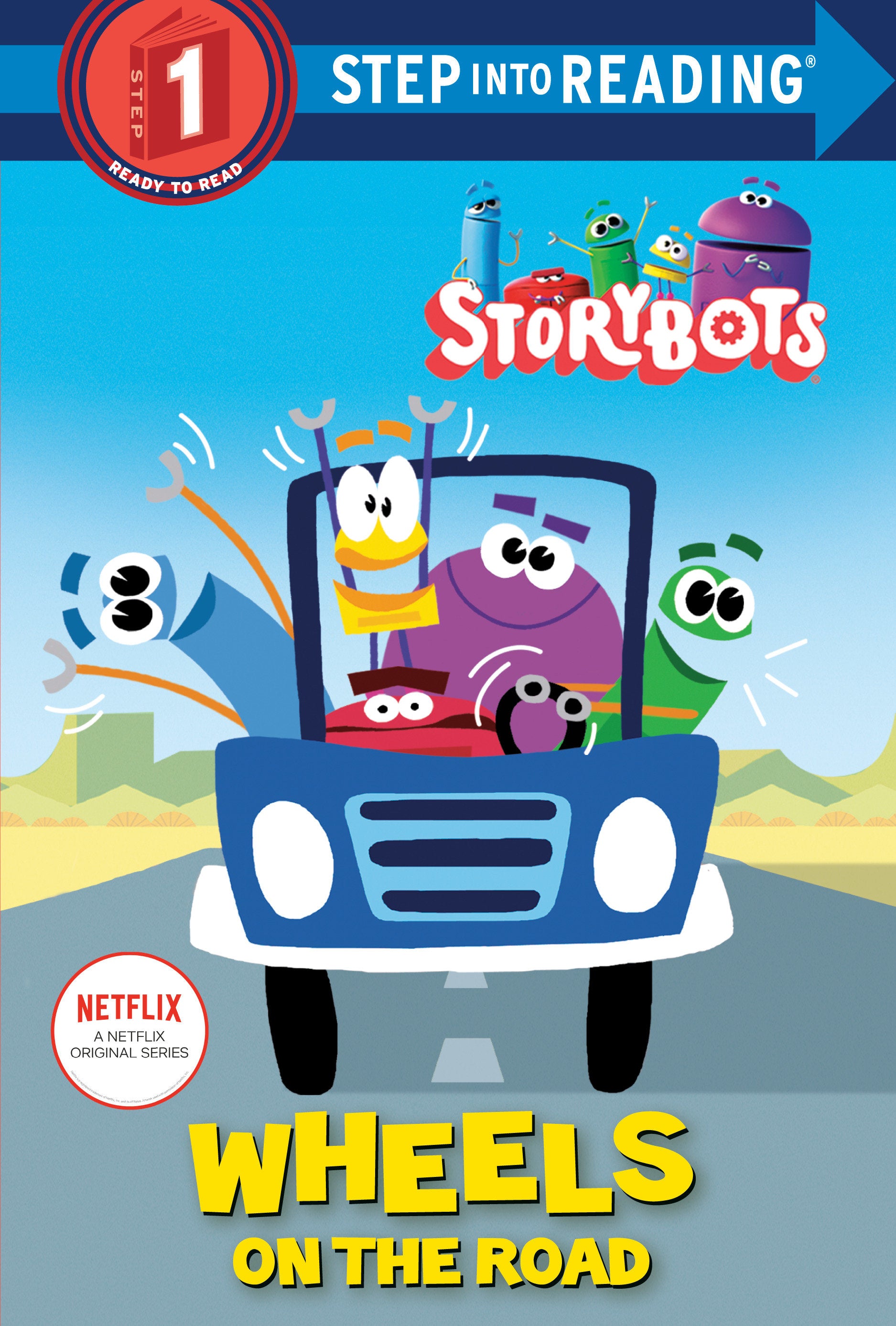 Wheels on the Road (StoryBots) (Step into Reading)
